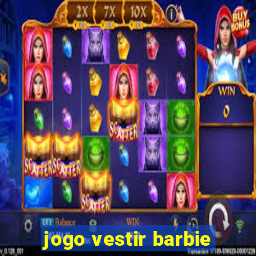 jogo vestir barbie